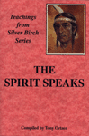 The Spirit Speaks. Compiled by Tony Ortzen.